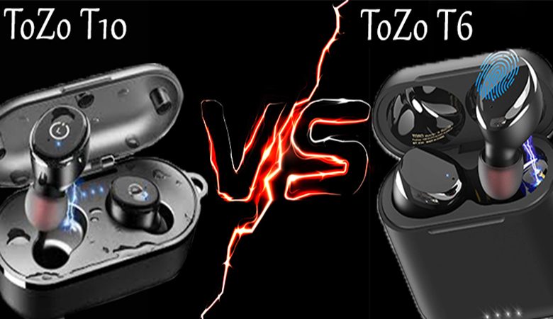 TOZO T6 vs T12 Earbuds Comparison - Which is Better?